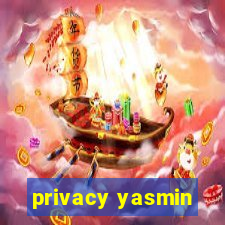 privacy yasmin